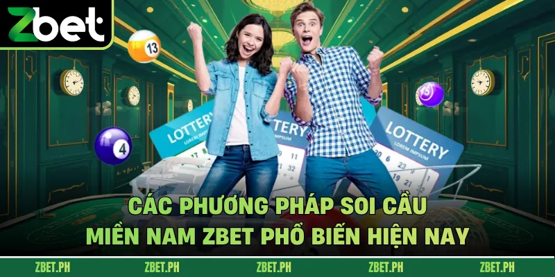 Các phương pháp soi cầu miền Nam zbet phổ biến hiện nay