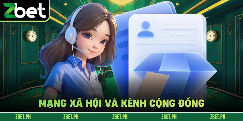 Mạng xã hội và kênh cộng đồng